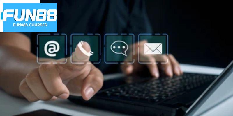 Liên Hệ Fun88 3 Lưu ý khi liên hệ fun88