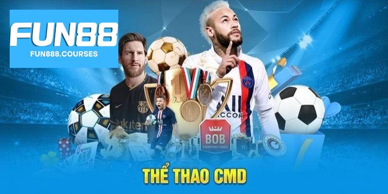 Thể Thao CMD tại Fun88 – Đa dạng giải đấu, kèo linh hoạt 1 Thể thao cmd fun88